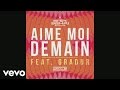 The Shin Sekaï - Aime-moi demain (Audio) ft. Gradur