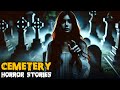 2 True Scary Cemetery Horror Stories