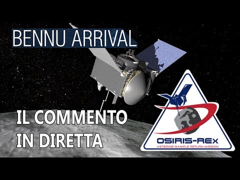 NASA OSIRIS REx - Commento in diretta LIVE dell'arrivo all'asteroide Bennu
