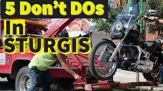 5 Don't Do's During Sturgis Motorcycle Rally (PLUS A BONUS)