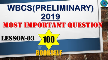 WBCS (Prelims)~2019 || 100 Most Important Question || Science || Part ~3