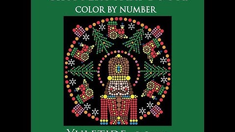 Yuletide - Color by Number Circulism Book : Ajay Quinnell ; Flipthrough