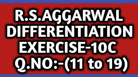 Ex-10C(11-19) Class-12 R.S.Aggarwal solution |Differentiation|Hindi