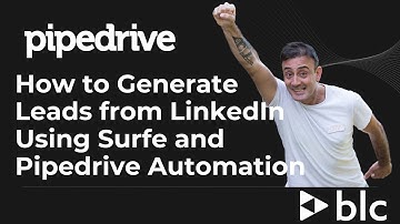 How to Generate Leads from LinkedIn Using Surfe and Pipedrive Automation