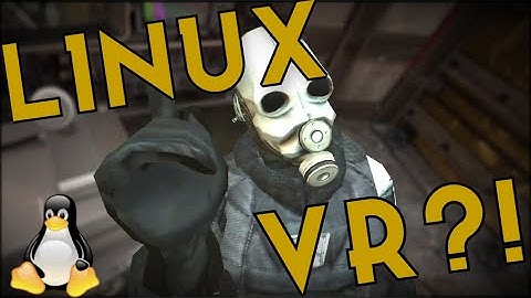Is Linux VR Ready? » I tested the Valve Index on Linux.