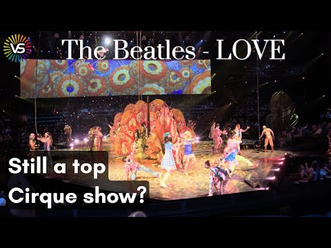 The Beatles LOVE Vegas Show Review - Still a top Cirque show?