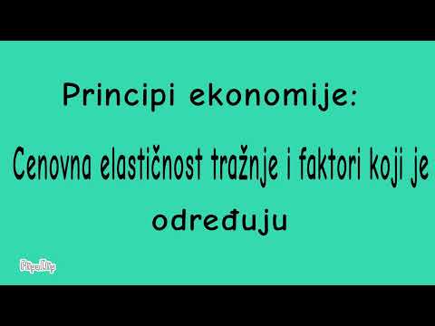 Video: Je li cjenovna elastičnost dobra ili loša?