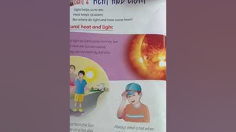 Class 1 Science Unit 6.... Heat and light... Question/Answers