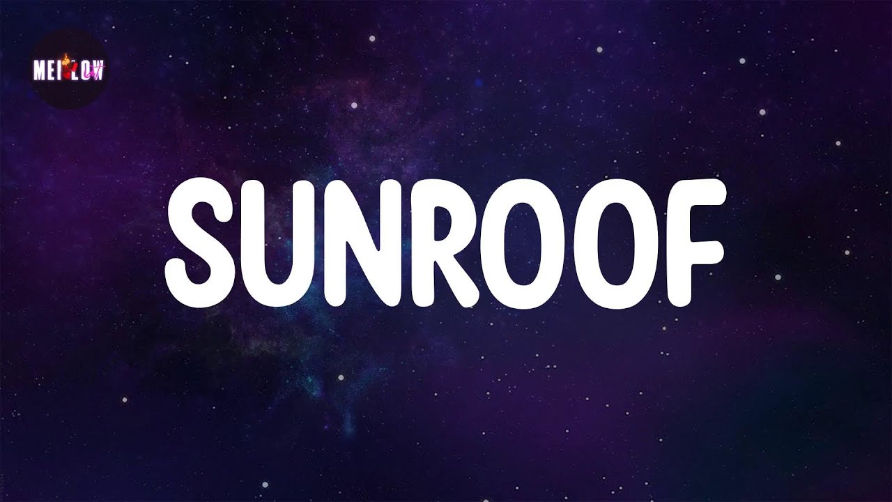 Sunroof Lyrics Nicky Youre YouTube