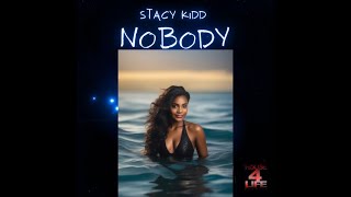 Stacy Kidd - Nobody (Main Mix)