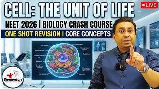 Cell the unit of life | NEET 2026 | Biology Crash Course | One Shot Revision | Core Concepts | Live screenshot 4