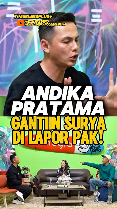 Andika mau ikut lapor pak karena wendi‼️ #wendicagur #andikapratama #ayutingting #laporpak #podcast