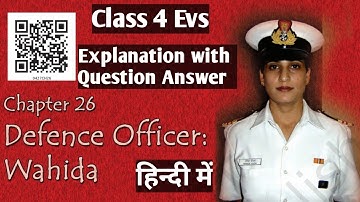 class 4 Evs Defence officer wahida Explanation with question answer हिन्दी में