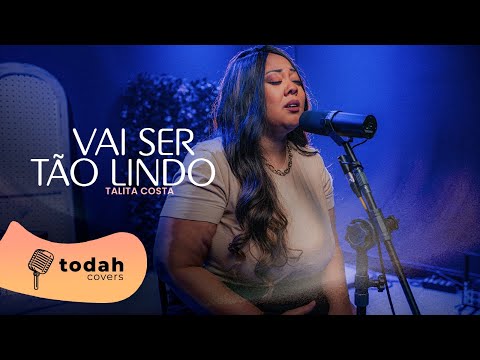 Talita Costa | Vai Ser Tão Lindo [Cover Misaias Oliveira]