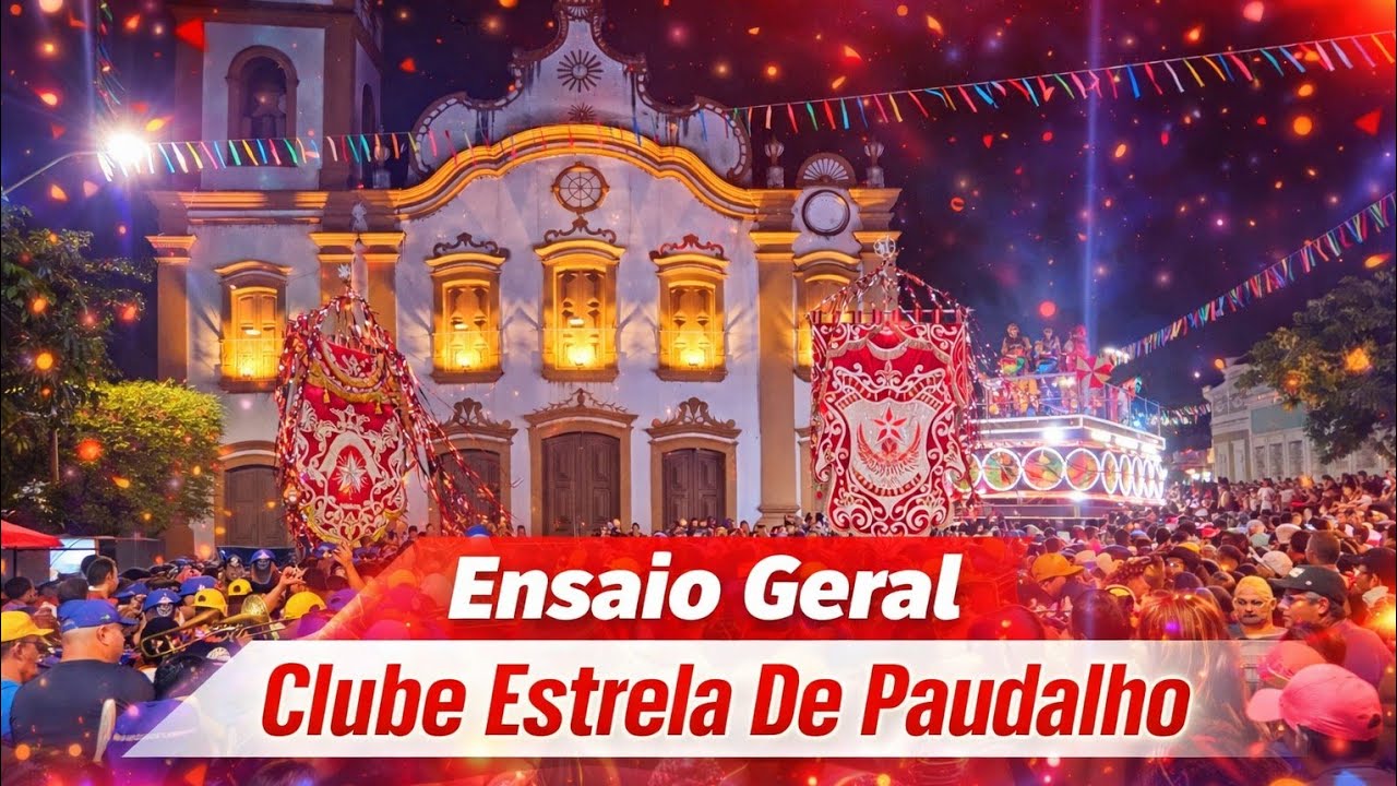 Clube Estrela Do Paudalho ( Ensaios Geral 2026 )