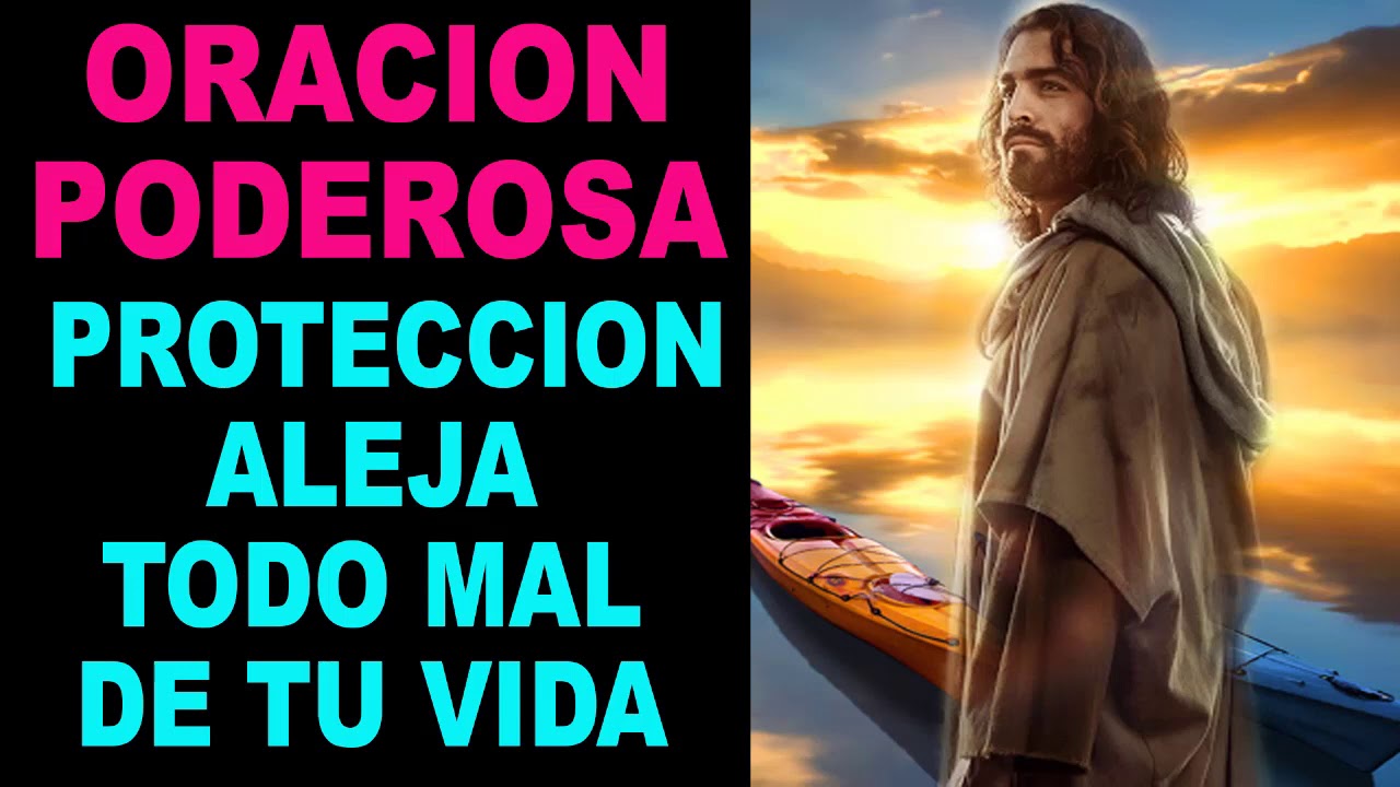 Oración Poderosa de Protección, aleja todo mal de tu vida - YouTube