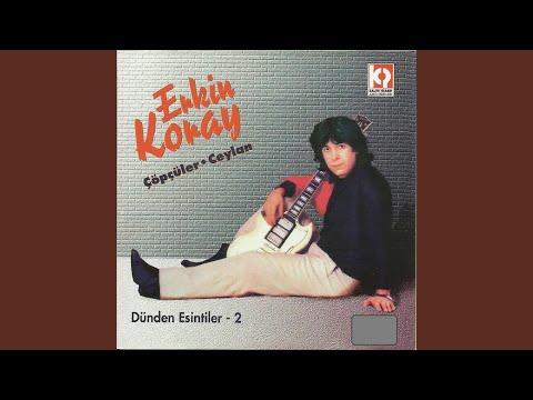 Erkin Koray - Çöpçüler