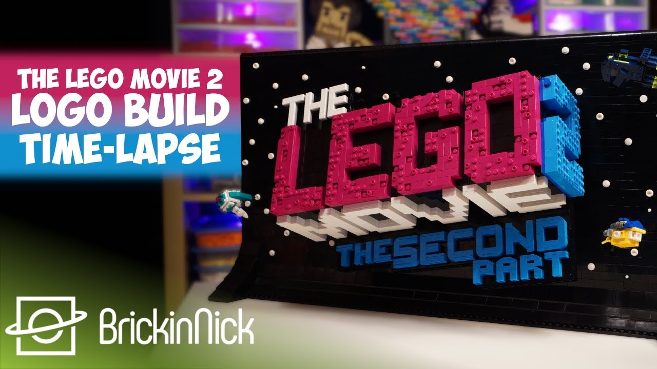 The Lego Movie 2 Logo Moc Time Lapse Youtube