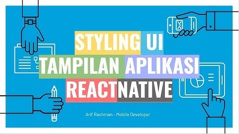 Belajar Desain / Style Untuk Styling Pada React Native #6 | Bahasa Indonesia