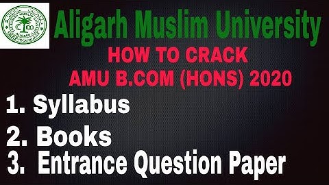 How to Crack AMU B.Com(Hons) 2020 || AMU Entrance Preparation Tips B.Com(Hons)