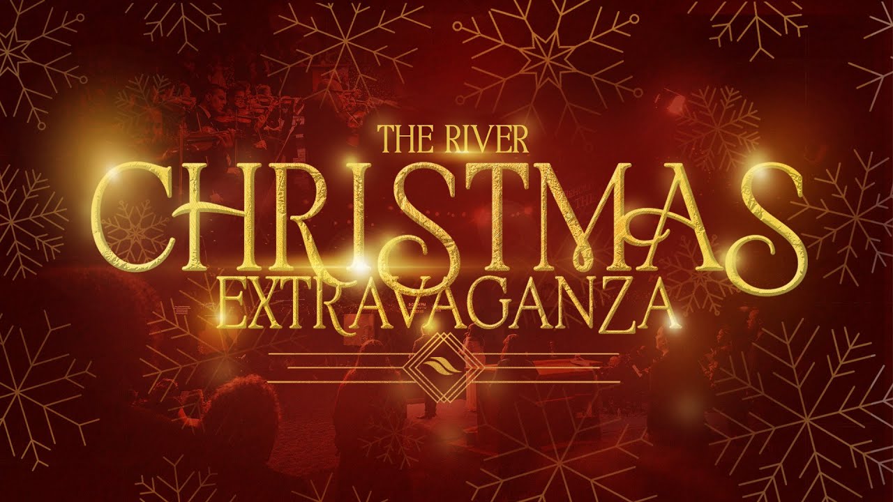 Christmas Extravaganza | Night 2009 of The Stand | The River Church