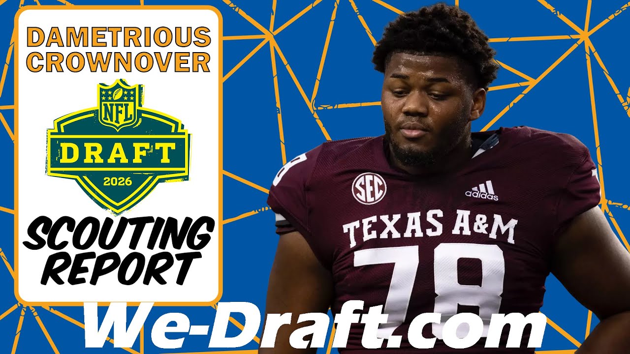 Dametrious Crownover Draft Breakdown | OL Project with Rare Size