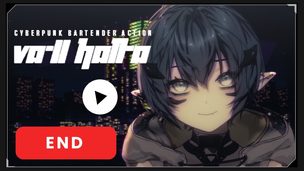 FINALE《 VA-11 Hall-A 》(Part 7)