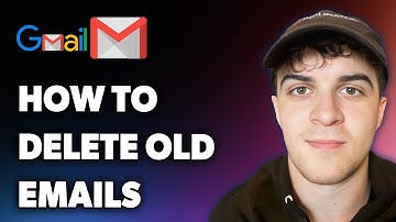 How to Delete Gmail Old Emails (Full 2025 Guide)
