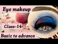 Eye makeup class-14 blue dress eye makeup