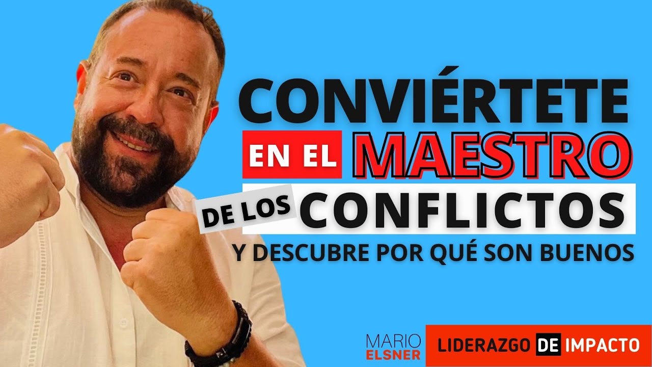 🥊Cómo MANEJAR CONFLICTOS en el trabajo ⚠️ 5 errores que destruyen equipos y liderazgo