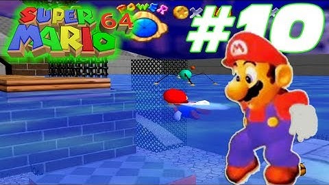 Super Mario 64 Playthrough - Part 10