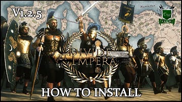 HOW TO INSTALL DIVIDE ET IMPERA V1.2.5 (PLUS ALEXANDER SUBMOD)