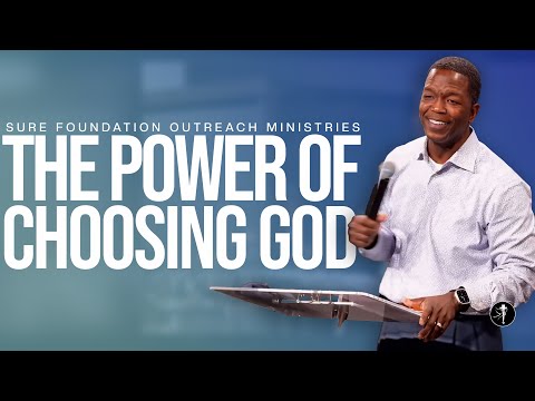 The Power Of Choosing God Pastor Thomas Simmons