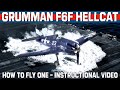 F6F HELLCAT: How To Fly One. Original Upscaled Instructional Manual | HD Video