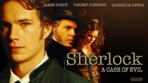 Sherlock: A Case of Evil (2002) | Full Movie | James D