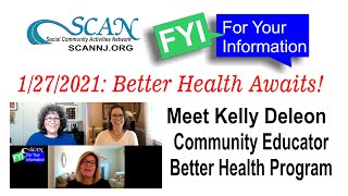 SCAN FYI Jan 27, 2021: Guest Kelly Deleon of Monmouth Medical Center Southern Campus