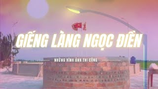 Tôn Tạo Giếng Làng Ngọc Điền I Cụm 2 - Khối 1 - TT. Hưng Nguyên