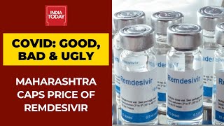 Covid Good, Bad & Ugly News Maharashtra Caps Price Of Remdesivir 1100-1400 Per Injection