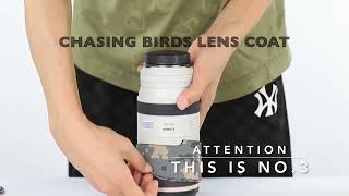 CHASING BIRDS LENS COAT INSTALLATION FOR CANON RF 100-500mm F4.5-7.1 L IS USM