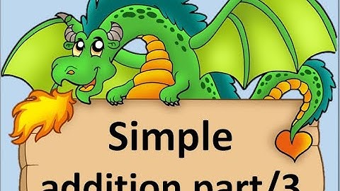 Part/3 - Maths - Year 1/2 - simple addition: Complete with the correct missing number