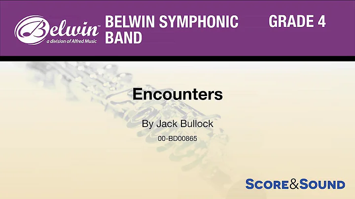 Encounters, by Jack Bullock  Score & Sound