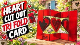 Heart Cut Out Tri Fold Card | Valentine's Day Card Tutorial - YouTube
