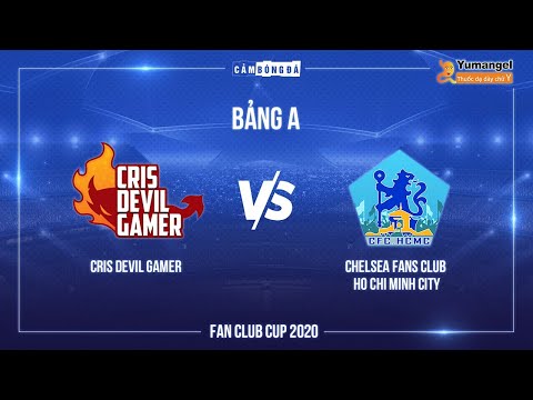 Trực tiếp | Cris Devil Gamer - The Blues Hồ Chí Minh | Cảm Bóng Đá Fan Clubs Cup 2002