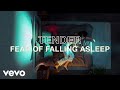 TENDER - Fear of Falling Asleep