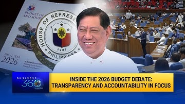 House Passes P6.79-T Budget for 2026 | Business 360