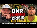 The DNR Has a Funding Problem… And Something Has to Change