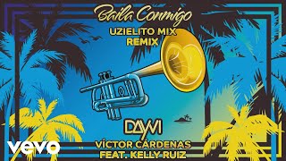 Baila Conmigo (Uzielito Mix Remix [Cover Audio])