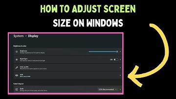 How To Adjust Screen Size on Windows 11