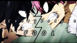 Fairy Tail [AMV] -Everybody’s Fool Evanescence