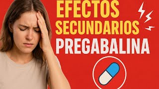 ¿Qué me pasó al tomar PREGABALINA con ESCLEROSIS MÚLTIPLE?